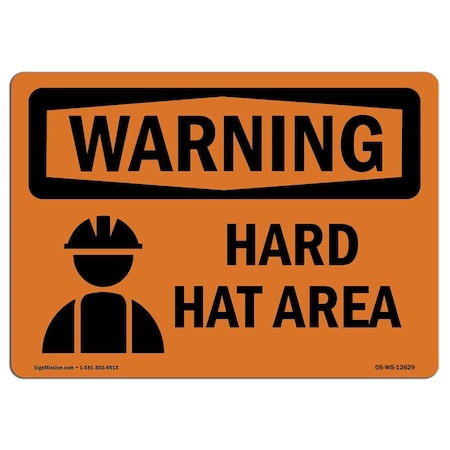 Signmission OSHA WARNING Sign, Hard Hat Area, 10in X 7in Aluminum, 10" W, 7" H, Landscape, OS-WS-A-710-L-12629 OS-WS-A-710-L-12629